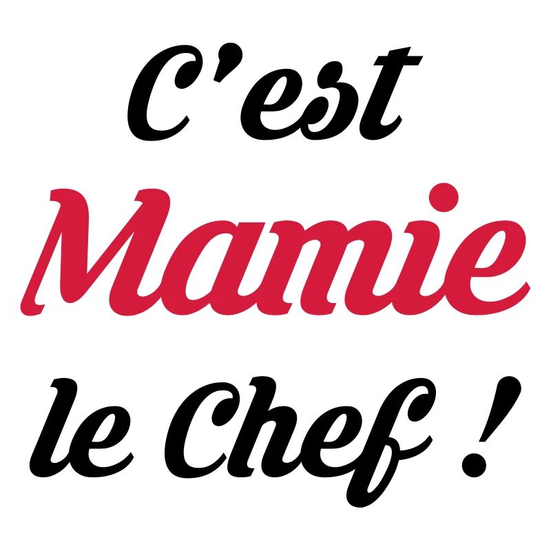 C'est Mamie le Chef ! Mamt Naissance Bébé Enfant