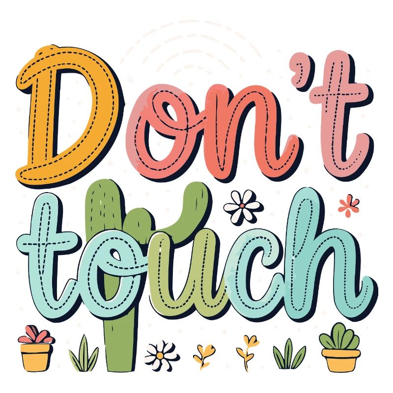 Dont touch cactus design