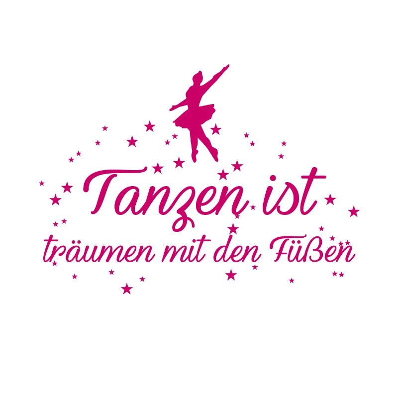 Tanzen ist träumen mit den Füßen
