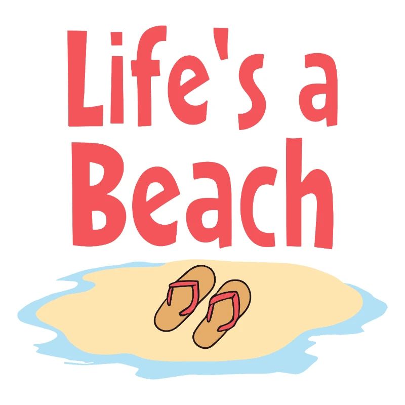 Life's a Beach Flip-Flops
