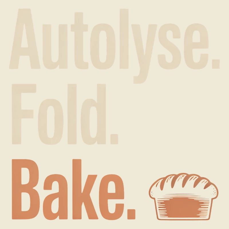 Autolyse Fold Bake Bread