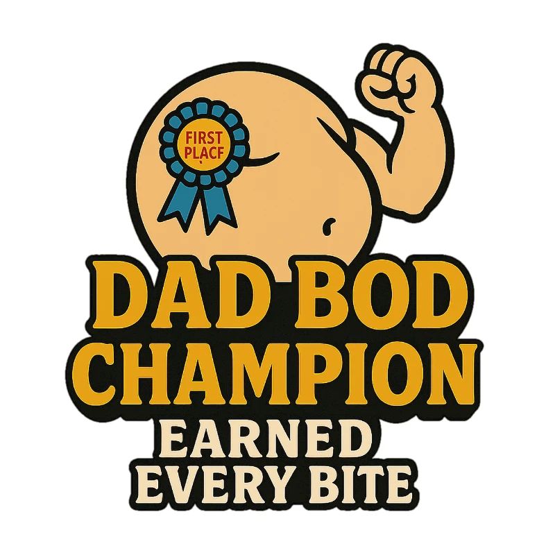 Dad Bod Champion – Earned Every Bite Lustiges Shir
