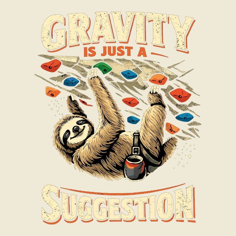 Sloth Bouldering: Gravity Is Just A Suggestion