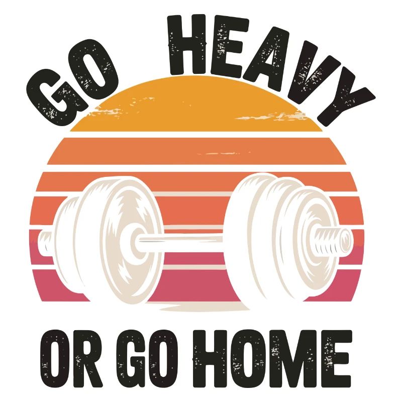 Go Heavy oder Go Home Retro Langhantel