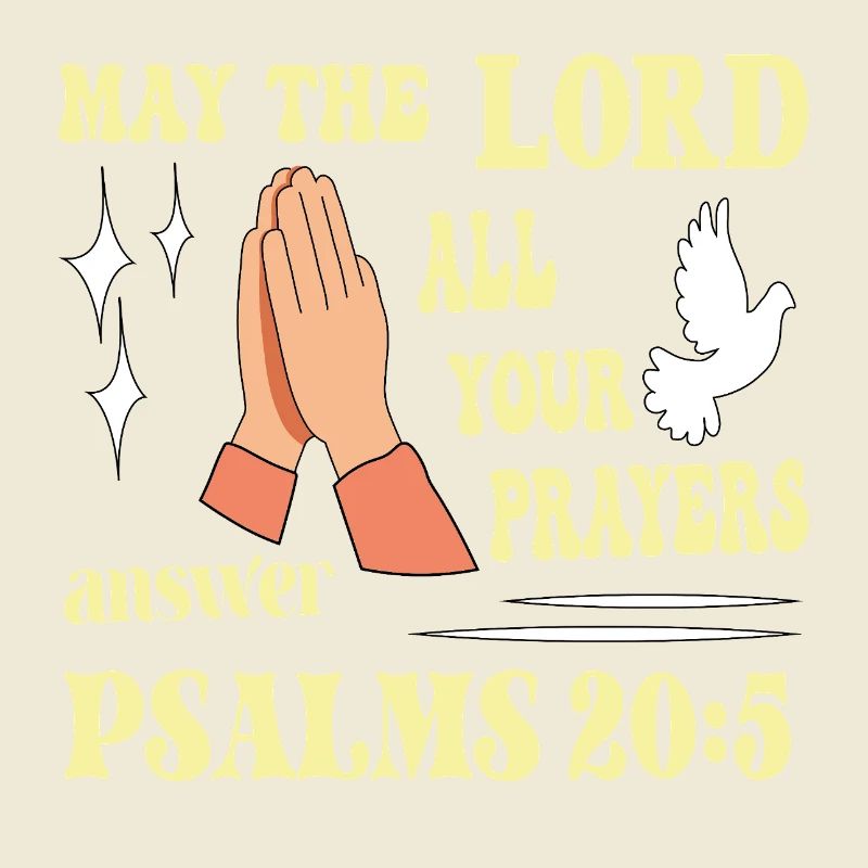 Psalm 20:5 May the Lord...