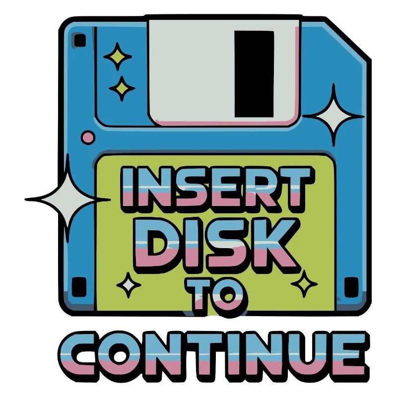 Y2K Retro – Insert Disk to Continue