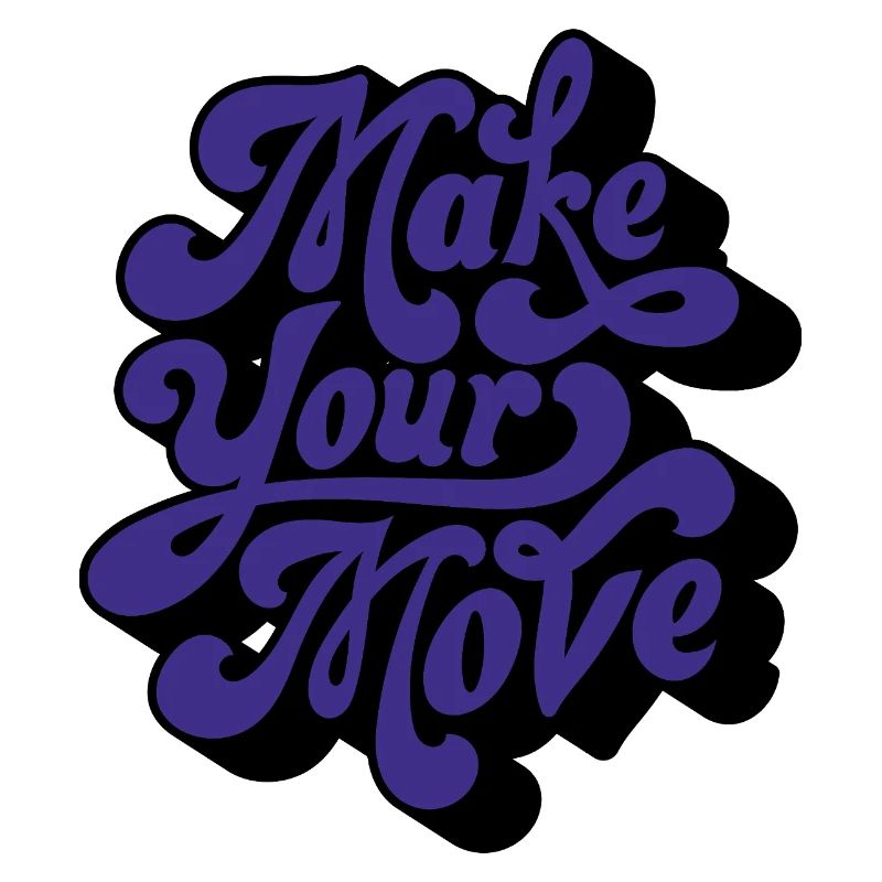 Make Your Move