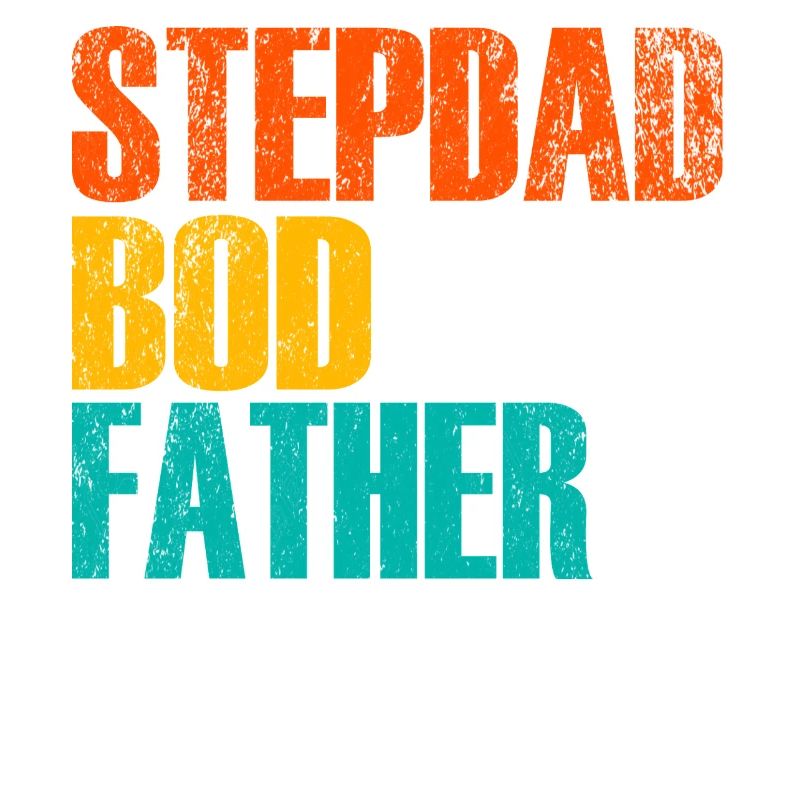 Stepdad Bod Father Figure Gradient