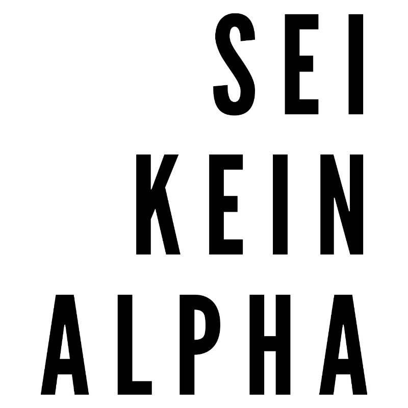 Ne soyez pas un alpha | Design minimaliste