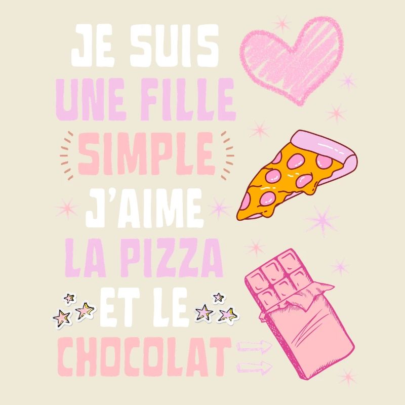 Ich bin ein einfaches Pizza- und Schokoladenmädchen