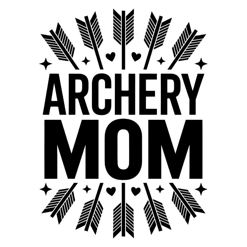 Archery Saying Mother Archery Gift