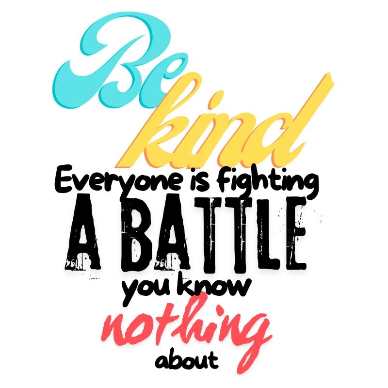 Be Kind