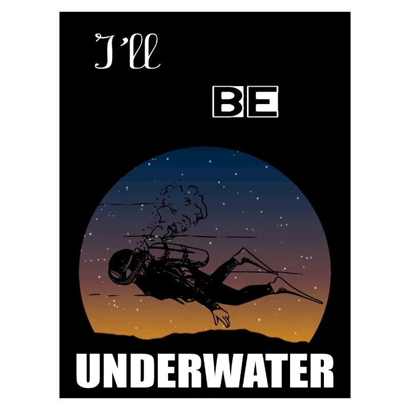 I'll be underwater