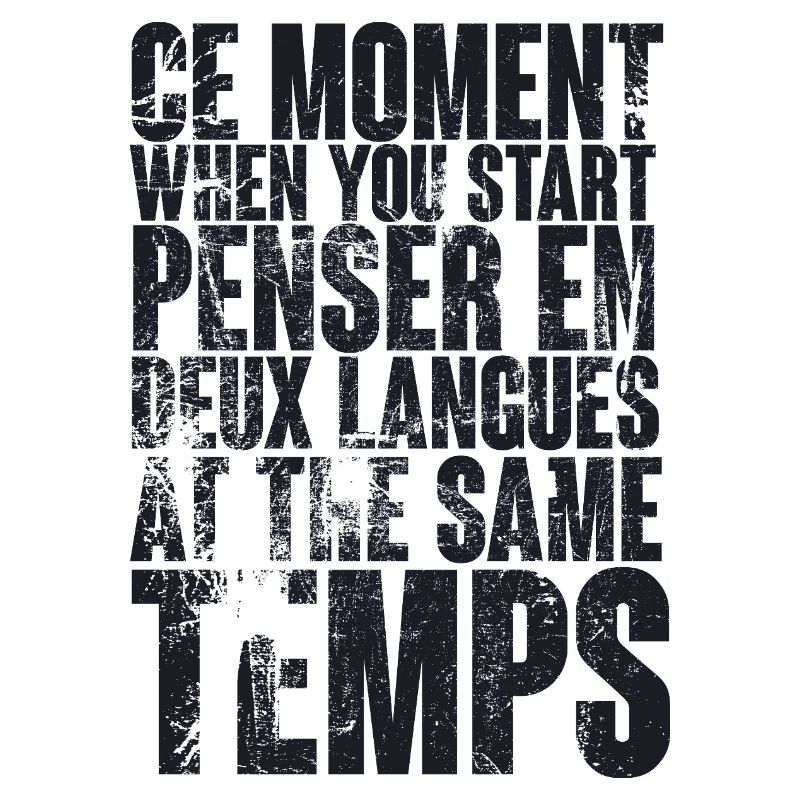 COOL QUOTE FOR MULTILINGUALS, bilingual