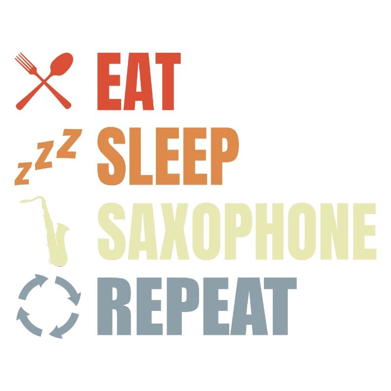 Manger dormir Répéter les saxophones