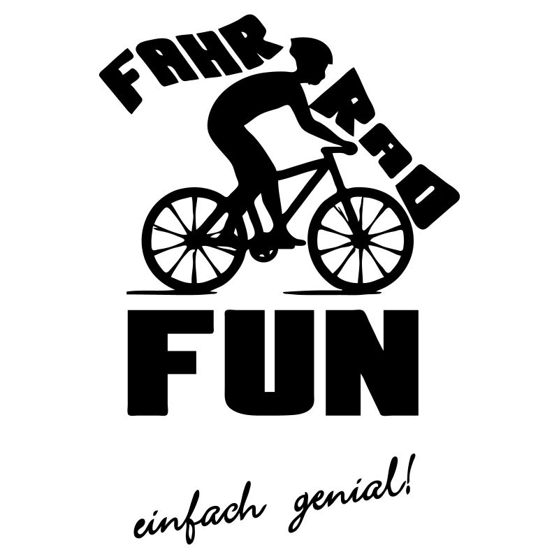 Fahrrad Fun Radfahrer Rad Sport Freizeit Geschenk