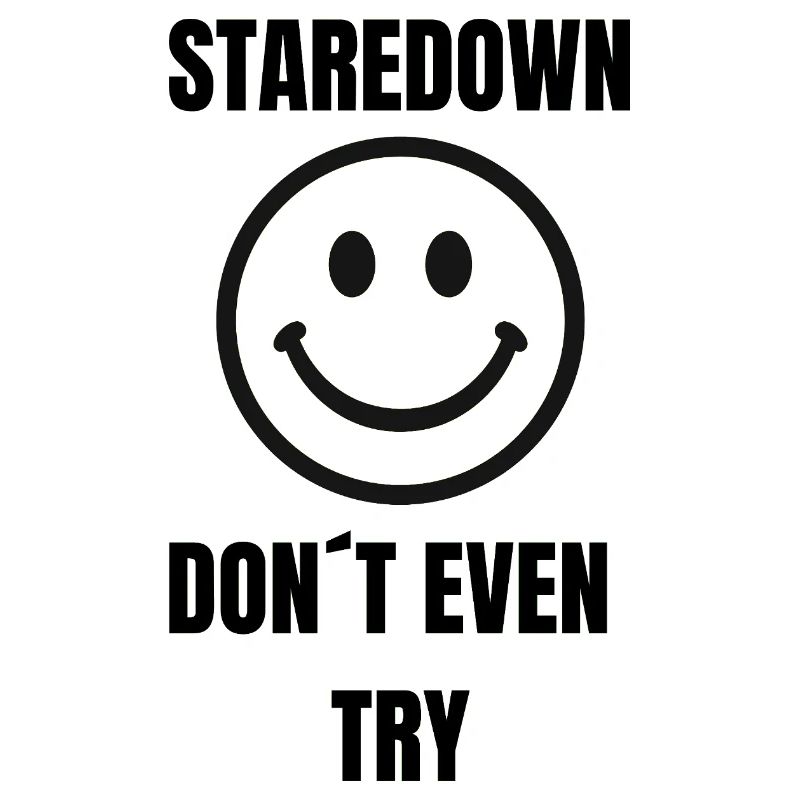 Staredown Smile– Don't Even Try