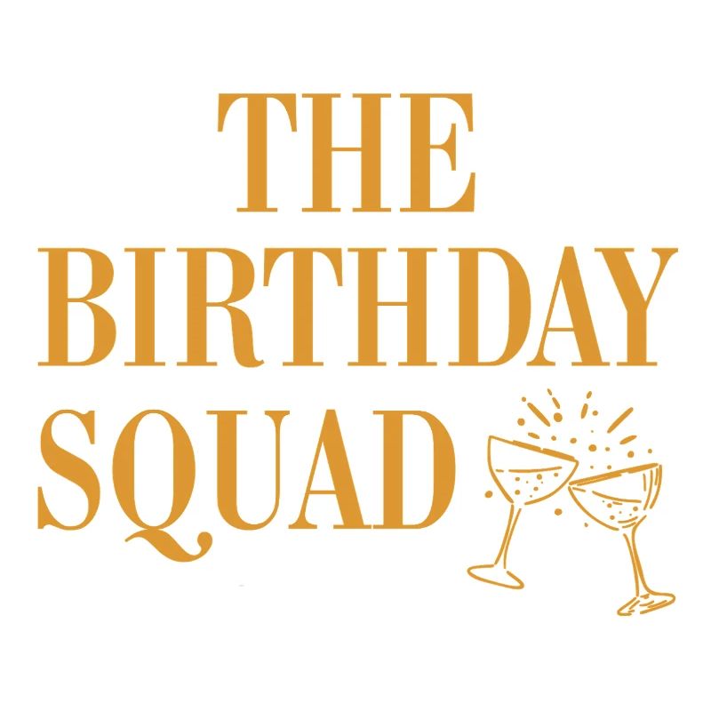 The Birthday squad