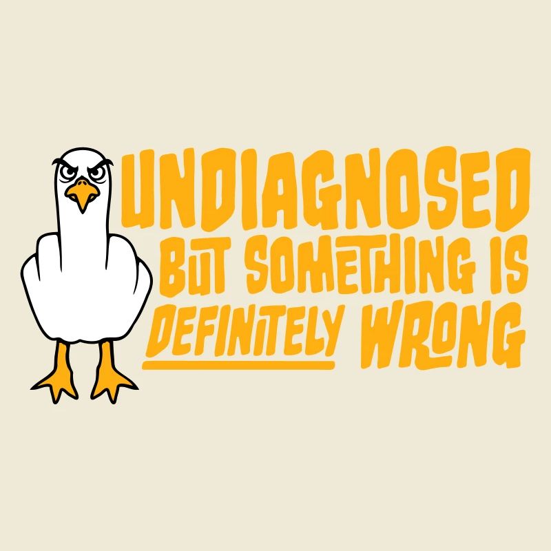 Undiagnosed But Something Is Definitely Wrong Möwe