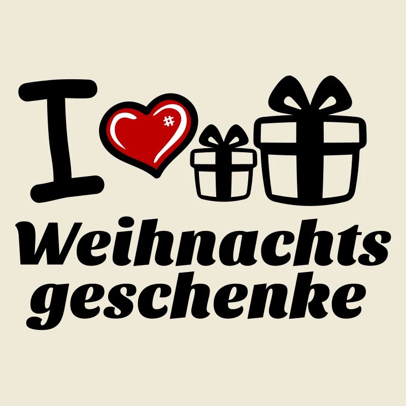 I Love Weihnachtsgeschenke 