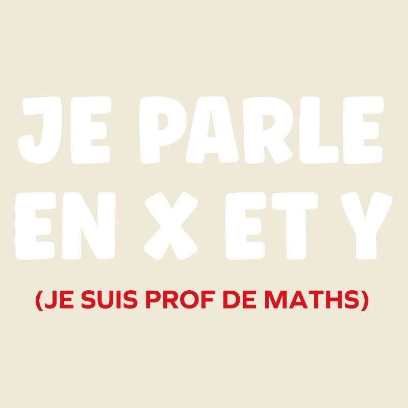 Je Parle en X et Y — Prof de Maths