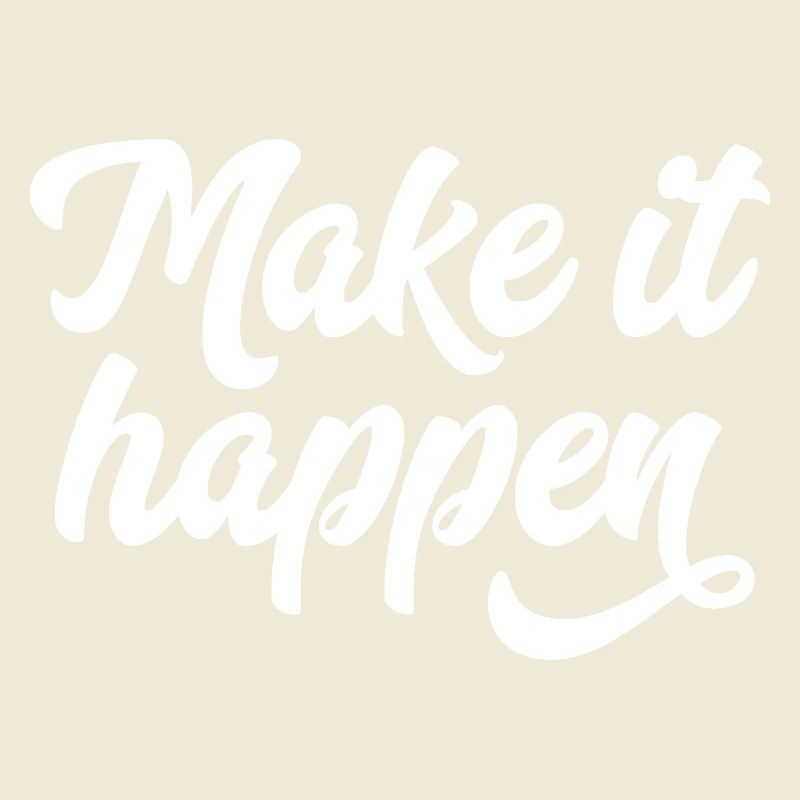 Make It Happen Typografie