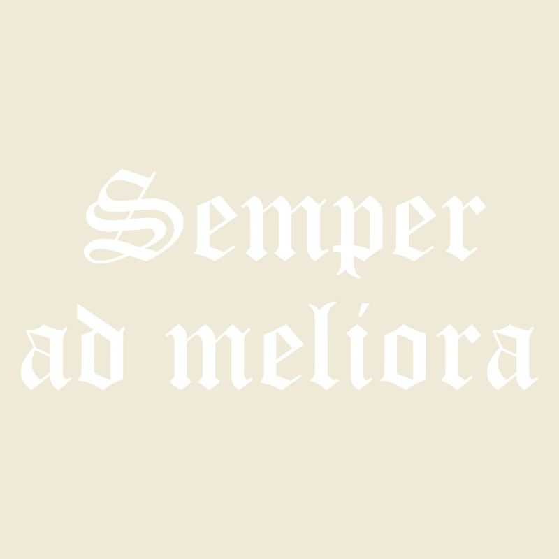 Semper Ad Meliora à l’encre gothique