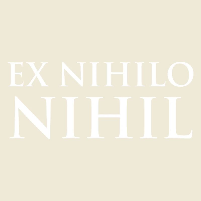 Ex nihilo nihil