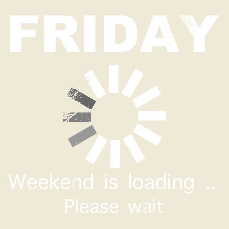 Friday Weekend Loading Saying