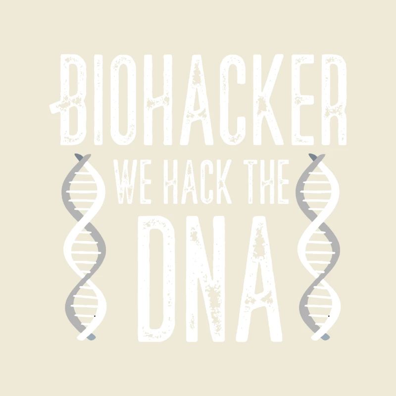 Biohacker we hack the DNA