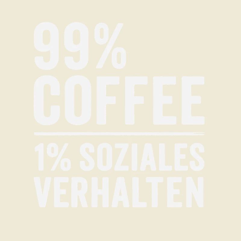 99 % Kaffee