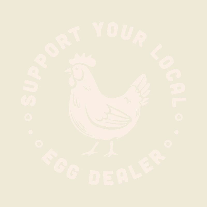 Support local poultry farmer chicken egg pun humor