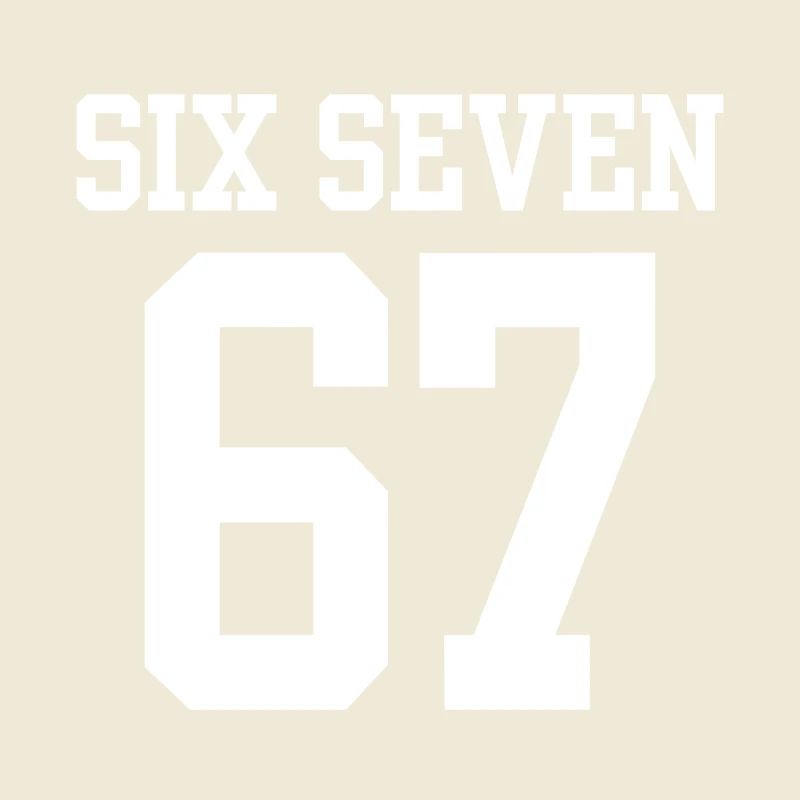 Keep Calm Six Seven Meme Viral Humor Apparel