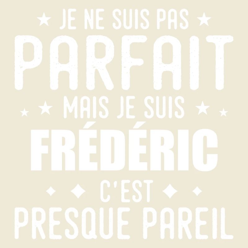 Frédéric: authentisch, unvollkommen, oben, perfekt