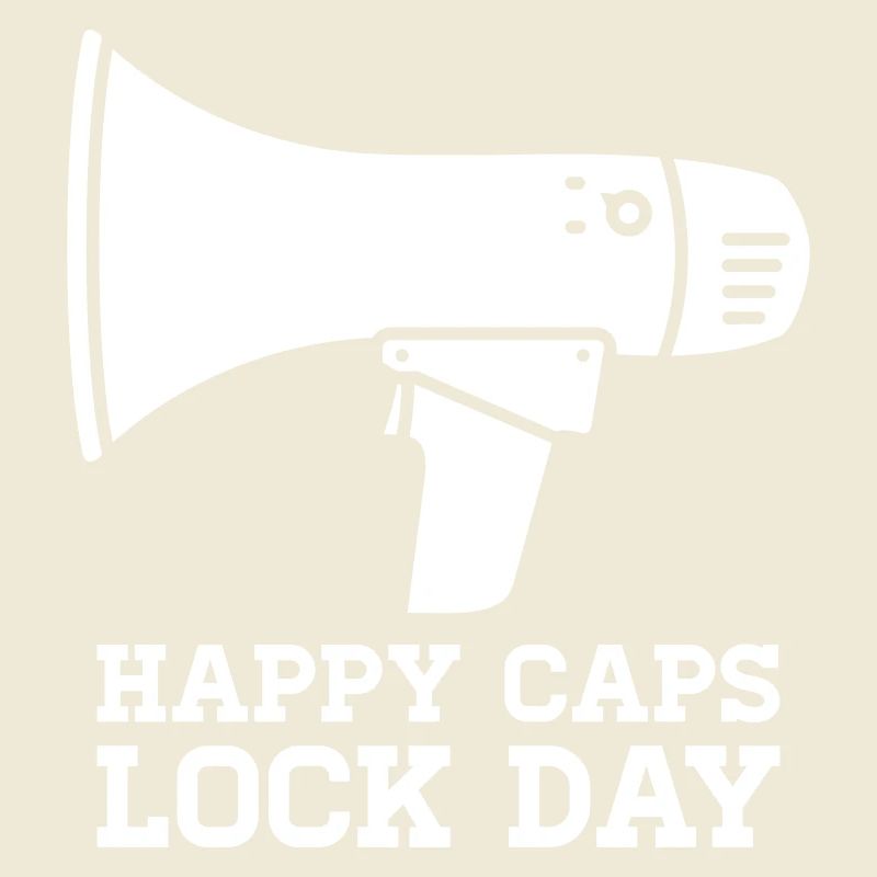 Megaphone Happy Caps Lock Day Nerd
