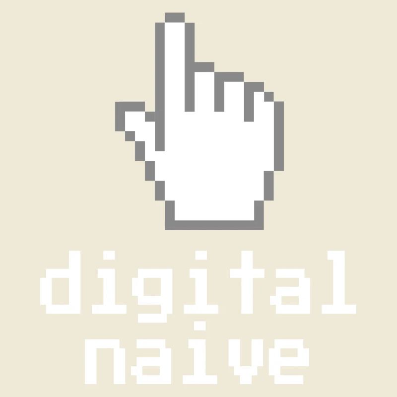 Digital naive