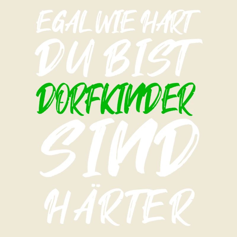Dorfkinder sind härter – Graffiti Text
