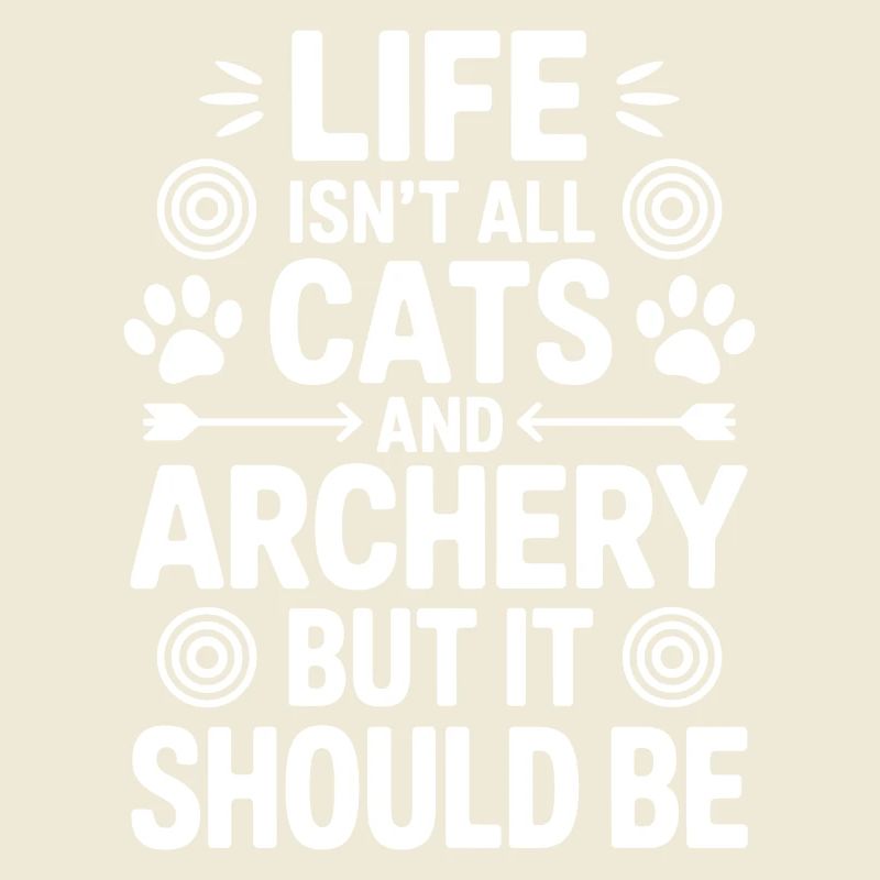 Bogenschießen Spruch Katzen Bogenschießen Geschenk