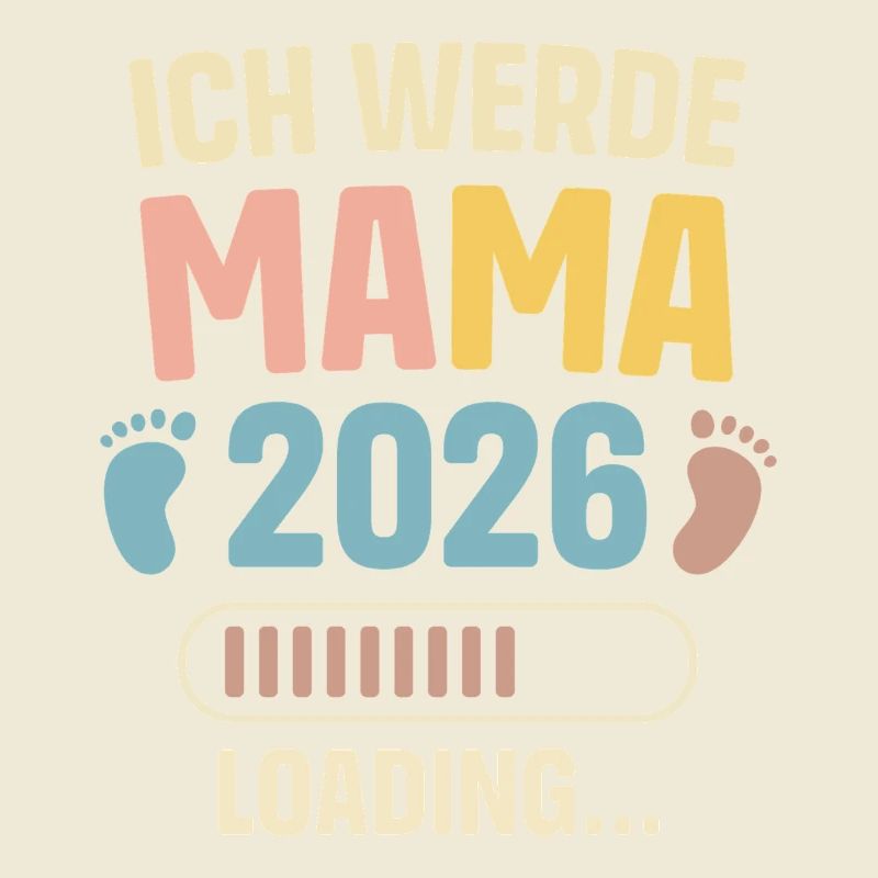 Ich Werde Mama 2026 Loading Schwangerschaft Mutter