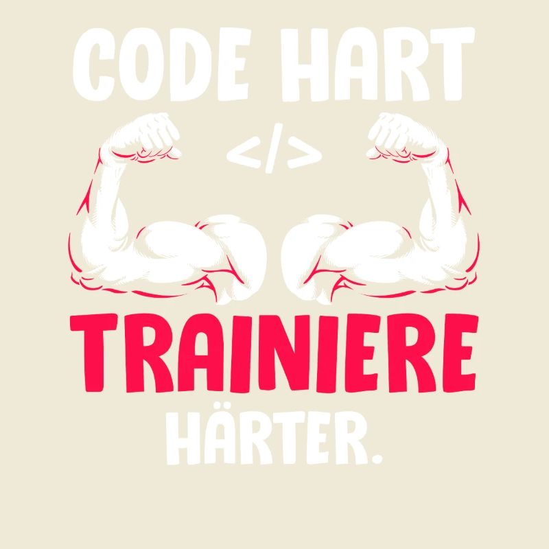 Coder CODE HARD TRAIN HARDER Funny
