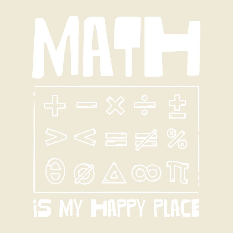 Math is my happy place