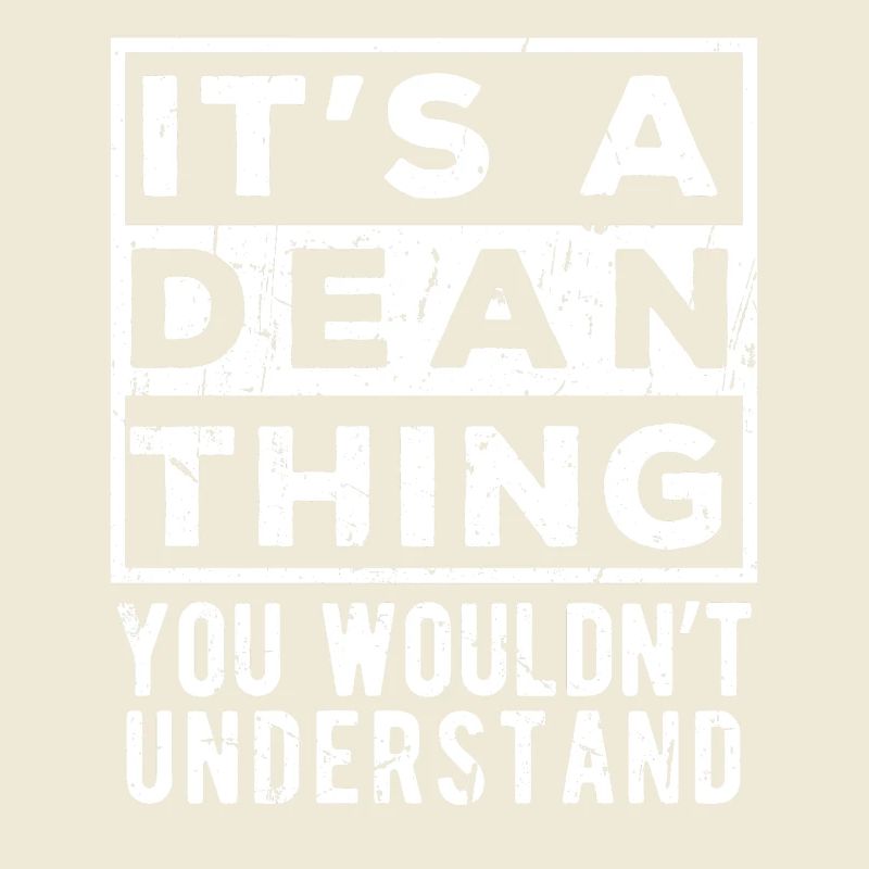 C’est une chose de Dean que tu ne comprendrais pas