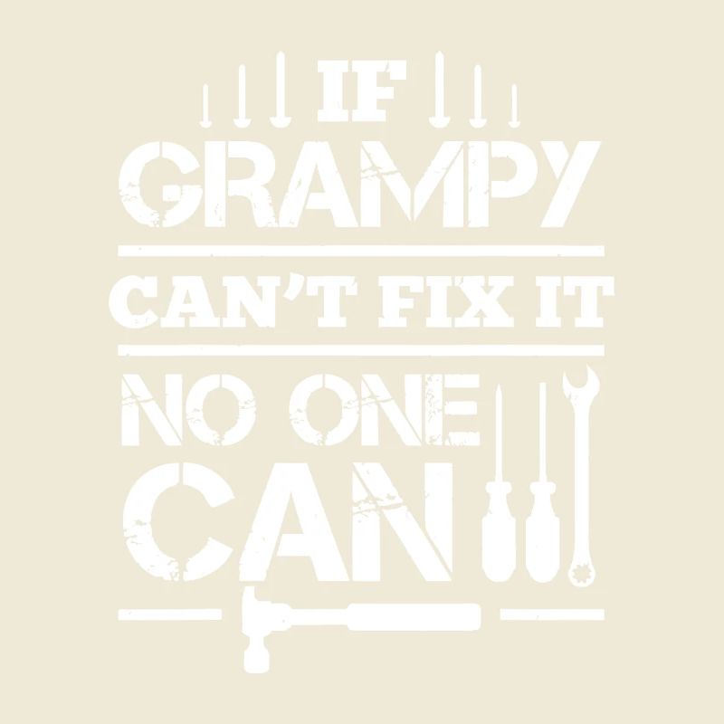 Grampy Can't Fix It
