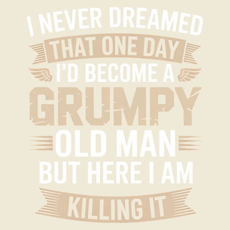 Grumpy Old Man: Killing It
