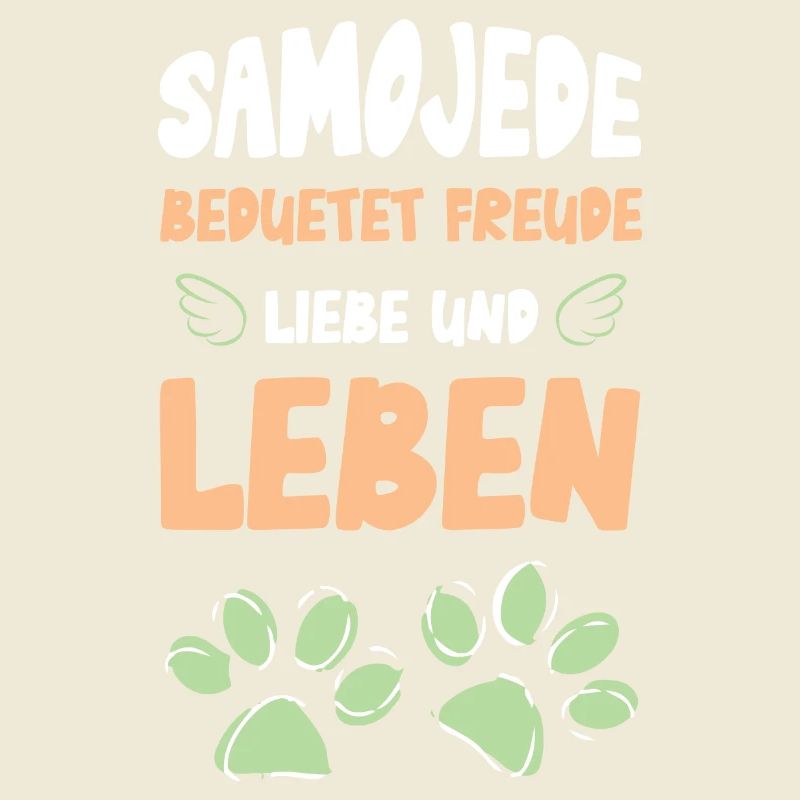 Samojede bedeutet Freude Liebe Leben