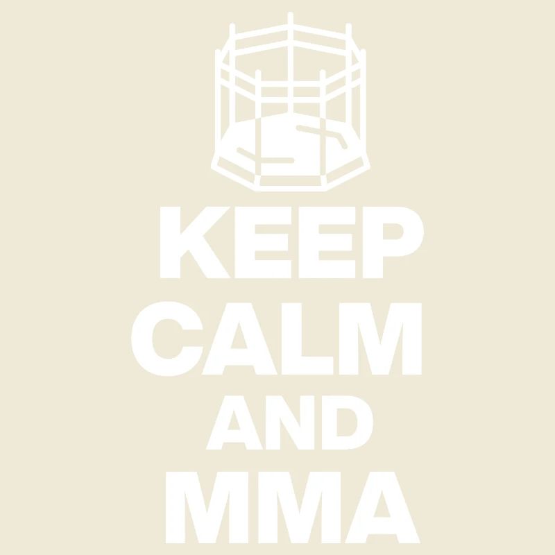 KEEP CALM AND MMA, OCTAGON FIGHT! NEANDERTHALS