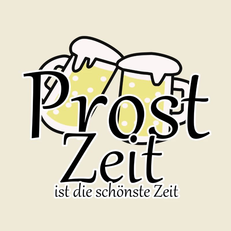 Prost Bier Biergarten Spruch