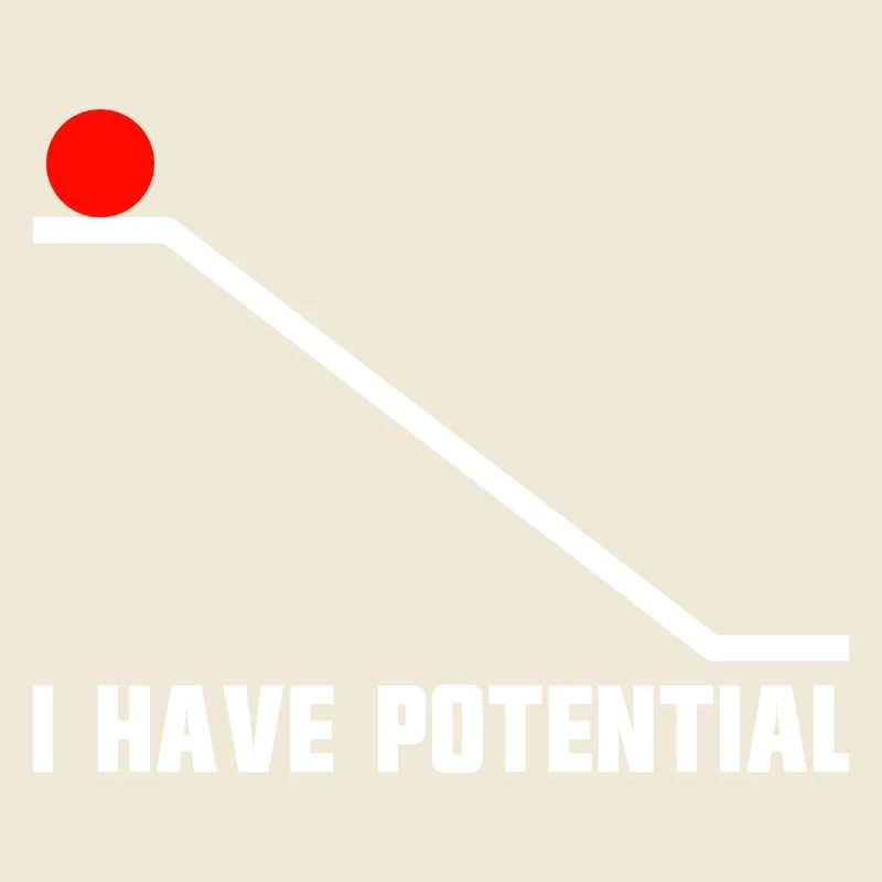 Physics joke for men, funny science, I h