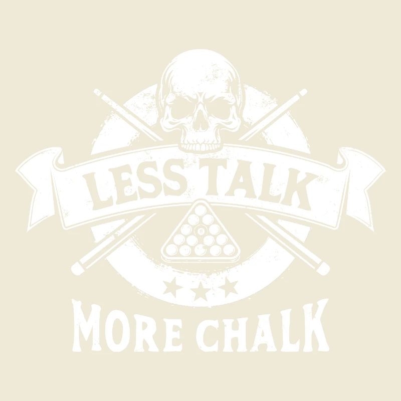 Less talk, more chalk. Billard Spruch, Geschenk