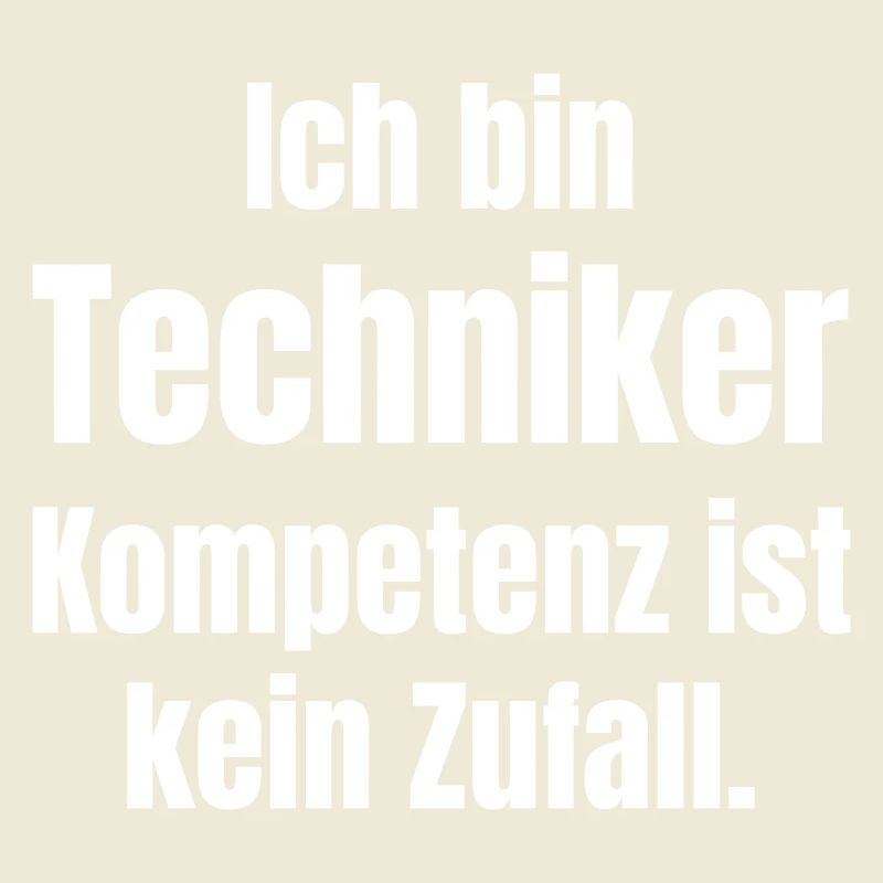 I'm a technician: Competence is no coincidence
